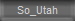 So_Utah